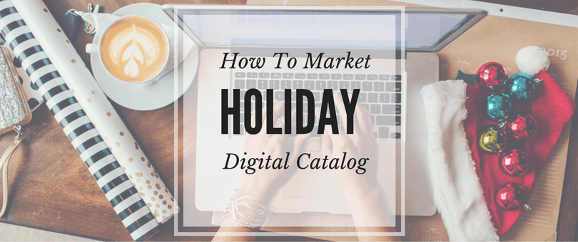 Cómo comercializar el catálogo digital navideño