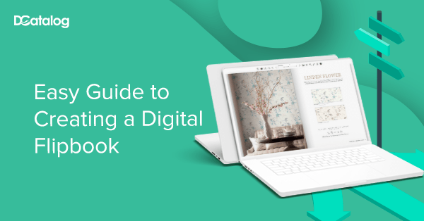 easy guide to creating a digital flipbook